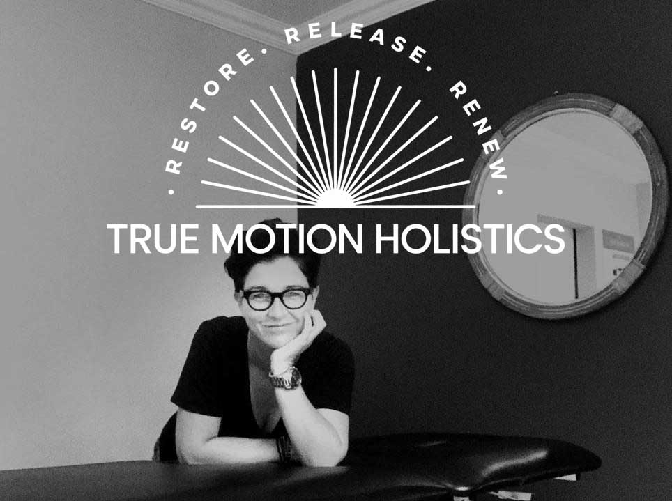 Tina-Marie Harsant, True Motion Holistics