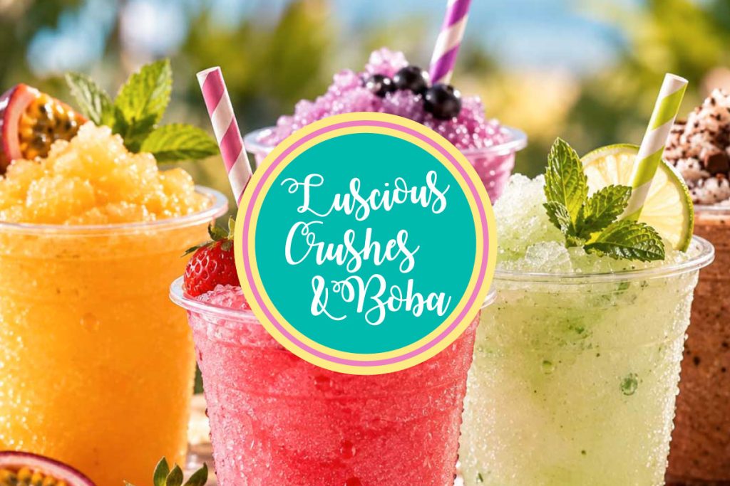 Luscious Crushes and Boba